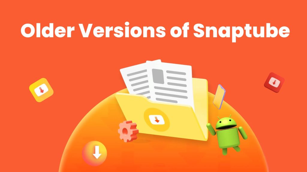 Snaptube apk download old version